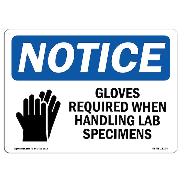 OSHA, Gloves Required When Handling With Symbol, 24in X 18in Rigid Plastic, OS-NS-P-1824-L-13124